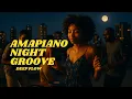 Download Lagu Amapiano Sunset 🌌 Vol. 3 – Night Groove for Deep Focus \u0026 Soulful Flow