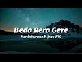 Download Lagu Martin Kurman ft Jhoy WTC - Beda Rera Gere ( lirik )