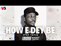 SHON - HOW E DEY BE (HEDB) -OPEN VERSE, Instrumental BEAT + HOOK By Benson Victor 