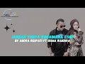 Download Lagu jangan tanya bagaimana esok by andra respati ft. gisma wandira