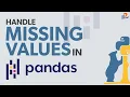 Handle Missing Values in Pandas Python Complete Tutorial for Beginners
