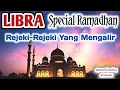 Lagu LIBRA 🪄 REJEKI-REJEKI RAMADHAN TAHUN INI