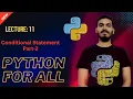 11 Conditional Statement Part-2 Python for all English
