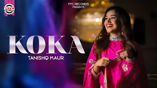 Koka | Tanishq Kaur | PTC RECORDS | New Punjabi Song 2021 | PTC STUDIO | Latest Punjabi Song 2021