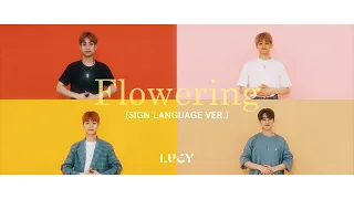 Download LUCY 'Flowering' signlaguage ver. MP3