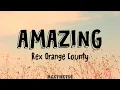 Download Lagu amazing (lyrics) - rex orange county // lyric video || who's gonna save me now