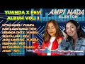 Lagu Album Dangdut Remix Vol. 1 - Yuanda \u0026 Revi  | Dangdut Remix 2025 | Ampi Nada Elekton