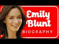 The Story of Emily Blunt and Her Rise to Fame