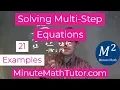 Solving Multi-Step Equations 21 Examples