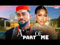 Lagu A PART OF ME - UCHE MONTANA, UZOR ARUKWE - Nigerian Movie