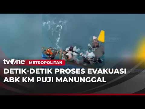 Proses Evakuasi ABK KM Puji Manunggal Sejati Berlangsung Dramatis