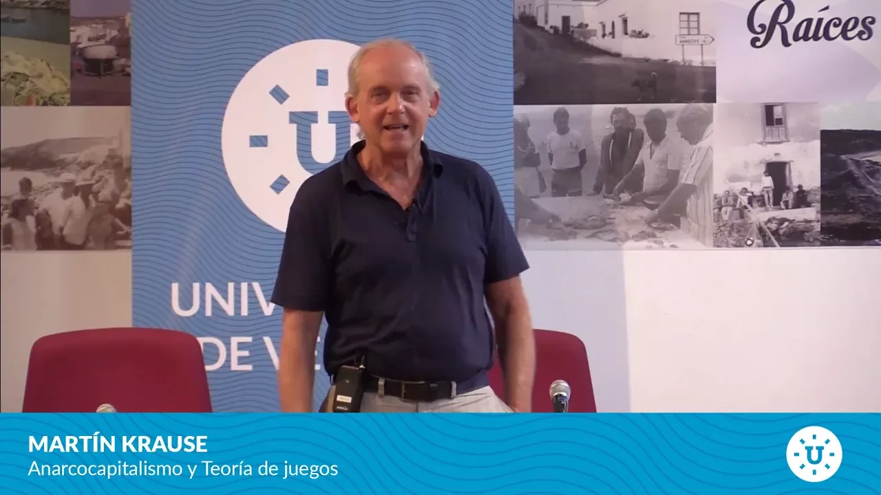 Martín Krause - Anarcocapitalismo y la teoría de los juegos