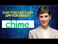 Can you use Cash App for Brigit