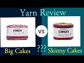 CARON BIG CAKES VS CARON SKINNY CAKES YARN REVIEW OLAJOE - THE CROCHETING SAILOR
