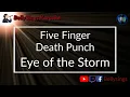 Five Finger Death Punch - Eye Of The Storm (Karaoke)