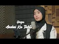Download Lagu Andai Ku Tahu (Ungu) - Azzahra Putri | Bening Musik