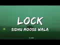 Sidhu Moose Wala - Lock | Lyrics