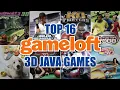 Top 16 Gameloft 3D Java Games Best Gameloft 3D Java Games for J2ME Loader