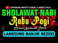 Lagu SHOLAWAT JIBRIL PENARIK REZEKI PALING DAHSYAT, Sholawat Nabi Muhammad SAW, SALAWAT PALING MERDU