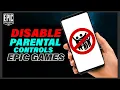 How to Disable Parental Controls on Epic Games 2023 UPDATE Easy Guide