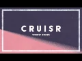 CRUISR - Throw Shade