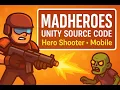 MadHeroes - Top-Down Hero Shooter Unity Source Code Mobile Buy Reskin at Playsourcecode com