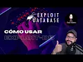 Como usar exploit database Explicacion desde cero desde la vulnerabilidad al exploit