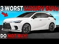 3 WORST and 4 BEST LUXURY SUVs in 2025 AVOID NOW