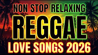 relaxing reggae music mix 2026 top reggae love songs 2026 tiktok u0026 spotify hits 2026