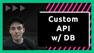 Quickly Build a Custom API - Database Backend Python HTTP