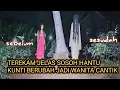 Download Lagu 🔴TEREKAM JELAS WANITA CANTIK BERUBAH JADI HANTU KUNTILANAK SAAT BULAN PURNAMA