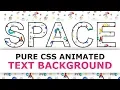 Animated Text Background with CSS Clip Masking - CSS Animation Effects