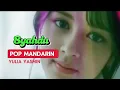 Download Lagu Pop Mandarin Syahdu | Yulia Yasmin