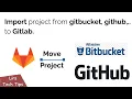 Import project from gitbucket github to Gitlab Online