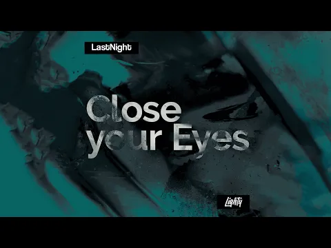Download MP3 LIGTHY.MP3 - Close Your Eyes