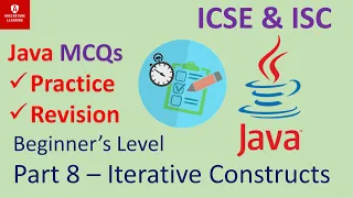 Part 8 - Iterative Constructs in Java