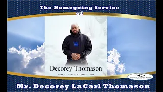 The Homegoing Service of Mr Decorey LaCarl Thomason