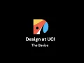 HackUCI Design at UCI The Basics