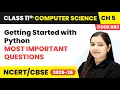 Getting Started with Python - Most Important Questions Class 11 Computer Science Chapter 5 CBSE