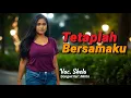 Download Lagu Shela - Tetaplah Bersamaku (Lagu Slow Rock Melayu Terbaru 2025)