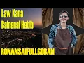 Download Lagu Law Kana Bainanal Habib - Cover Ronansaefullgoban