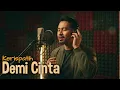 Demi Cinta – Kerispatih | Cover By Garasi Musik Cover