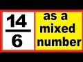 as mixed number An improper fraction to mixed number an example