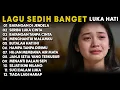 Download Lagu LAGU KENANGAN PALING SEDIH BUAT MANTAN 💔 Lagu Melayu Bikin Nangis 💔Sedih 2025