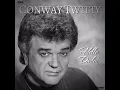 Hello Darlin' - Conway Twitty