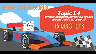 AP CSP Topic 1 4 - Identifying and Correcting Errors Pseudocode only