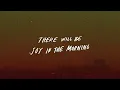 Tauren Wells - Joy In The Morning (Lyric Video)