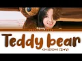 KIM SEJEONG (김세정) – Teddy bear Lyrics (Color Coded Han/Rom/Eng)