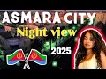 Download Lagu Asmara,Eritrea Beautiful Capital City,2025 Night View,Eritrea presedent Isayas Afewerki,East  Africa