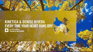 Every Time Your Heart Runs Dry √ Lyrics √ Kinetica & Denise Rivera